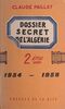 Deuxième dossier secret de l'Algérie 1954-1958