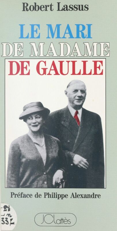 Le mari de Madame de Gaulle