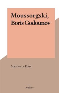 Moussorgski, Boris Godounov