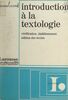 Introduction à la textologie Vérification, établissement, édition des textes