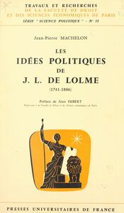 Les idées politiques de J.-L. de Lolme 1741-1806