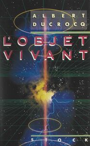 L'objet vivant Le champ des émergences