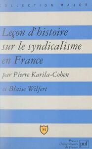 Leçon d'histoire sur le syndicalisme en France
