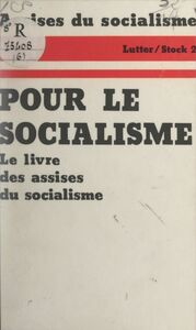 Pour le socialisme Paris 12-13 octobre 1974