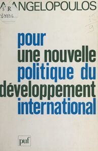 Pour une nouvelle politique du développement international
