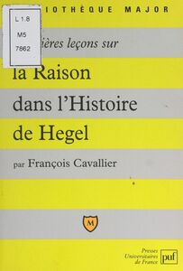 Premières leçons sur la raison dans l'histoire de Hegel