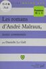 Les romans d'André Malraux Textes commentés