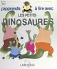J'apprends à lire avec les petits dinosaures