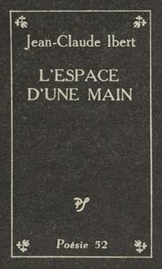 L'espace d'une main