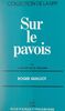 Sur le pavois Ou La recherche de l'équilibre