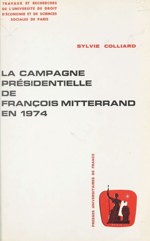 La campagne présidentielle de François Mitterrand en 1974