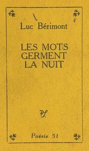 Les mots germent la nuit