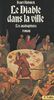 Le diable dans la ville Les anabaptistes