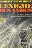 L'énigme des Andes Les pistes de Nazca, la bibliothèque des Atlantes