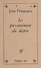 Le pressentiment du destin
