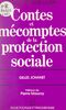 Contes et mécomptes de la protection sociale