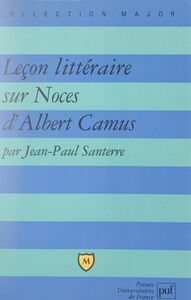 Leçon littéraire sur Noces, d'Albert Camus