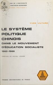Le système politique chinois dans le mouvement d'éducation socialiste 1962-1966