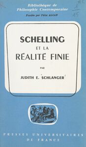 Schelling et la réalité finie Essai sur la philosophie de la nature et de l'identité