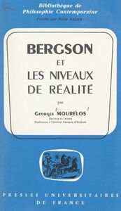 Bergson et les niveaux de réalité