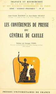 Les conférences de presse du Général de Gaulle