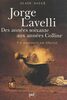 Jorge Lavelli, des années 60 aux années Colline Un parcours en liberté