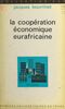 La coopération économique eurafricaine