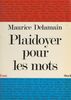 Plaidoyer pour les mots Un essai de phonétique expressive