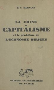 La crise du capitalisme et le problème de l'économie dirigée