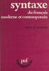 Syntaxe du français moderne et contemporain