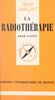 La radiothérapie