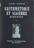Arithmétique et algèbre modernes (1) Notions fondamentales, groupes