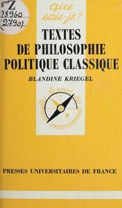 Textes de philosophie politique classique De la Renaissance à la Révolution