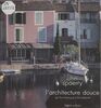 L'architecture douce De Port-Grimaud à Port-Liberté