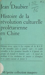 Histoire de la révolution culturelle prolétarienne en Chine (1) 1965-1969
