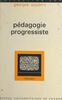 Pédagogie progressiste Éducation traditionnelle et éducation nouvelle