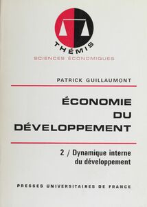Économie du développement (2) Dynamique interne du développement
