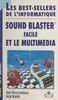 Sound Blaster® facile et le multimédia