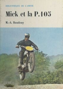 Mick et la P. 105