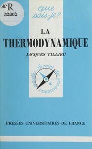 La thermodynamique Théorie phénoménologique