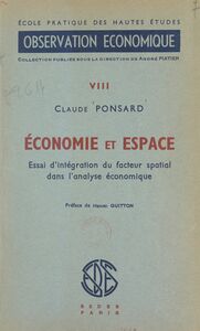 Économie et espace Essai d'intégration du facteur spatial dans l'analyse économique