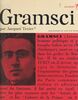 Gramsci Présentation, choix de textes, biographie, bibliographie