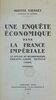 Une enquête économique dans la France impériale Le voyage du hambourgeois Philippe-André Nemnich, 1809