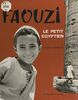 Faouzi, le petit Égyptien