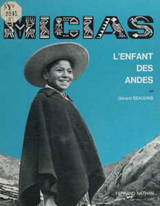 Micias, l'enfant des Andes