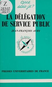 La délégation de service public
