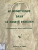 Le Néolithique dans le Bassin parisien IIe supplément à Gallia préhistoire