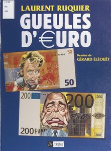 Gueules d'€uro
