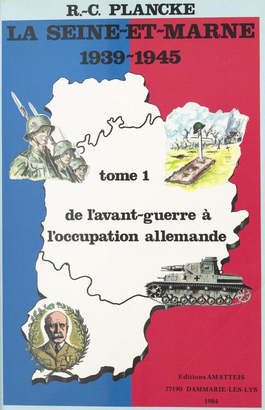 La Seine-et-Marne, 1939-1945 (1) : De l'avant-guerre à l'occupation allemande