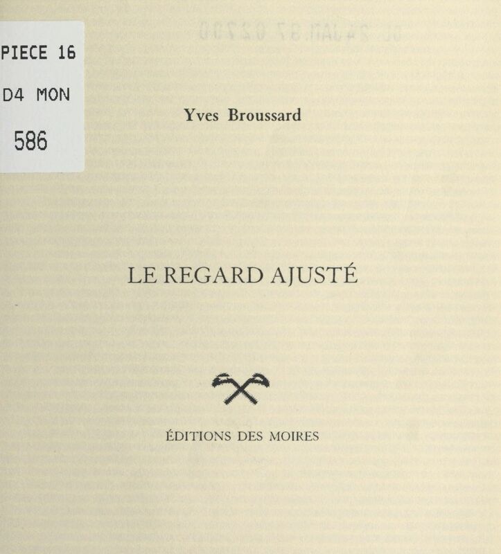 Le regard ajusté